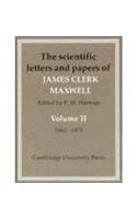 Scientific Letters and Papers of James Clerk Maxwell 2 Part Paperback Set