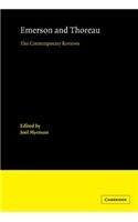 Emerson and Thoreau: The Contemporary Reviews(Series Number 1 American Critical Archives)