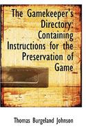 The Gamekeeper's Directory