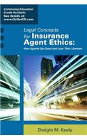 Legal Concepts for Insurance Agent Ethics