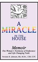 Miracle in the House