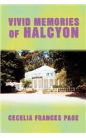 Vivid Memories of Halcyon