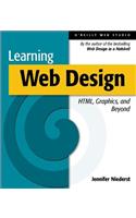 Learning Web Design: A Beginner's Guide to HTML, Graphics and Beyond(O'Reilly Web studio)