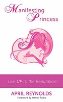 Manifesting Princess