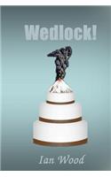 Wedlock!