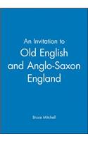 Invitation to Old English and Anglo-Saxon England