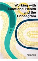 Working with Emotional Health and the Enneagram