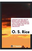 Lessons on the Use of Books and Libraries