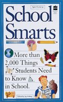 School Smarts: More Than 2,000 Things Students Need to Know in School