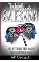The Intellectual Salesman
