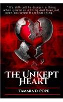 Unkept Heart