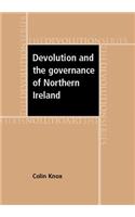 Devolution and the governance of Northern Ireland