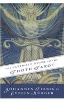 Ultimate Guide to the Thoth Tarot