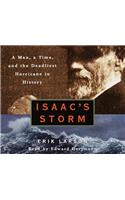 Isaac's Storm: A Man, a Time, and the Deadliest Hurricane in History