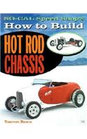 How to Build Hot Rod Chassis