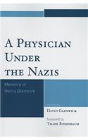 Physician Under the Nazis