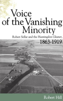 Voice of the Vanishing Minority: Robert Sellar and the Huntingdon Gleaner, 1863+1919