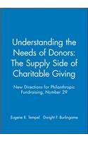Understanding the Needs of Donors: The Supply Side of Charitable Giving