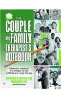 Couple and Family Therapist's Notebook