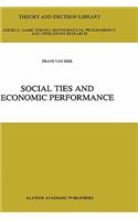 Social Ties and Economic Performance