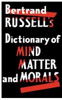 Dictionary of Mind Matter and Morals: (English)