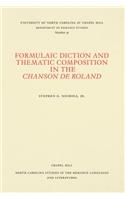 Formulaic Diction and the Thematic Composition in the Chanson de Roland