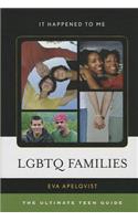 LGBTQ Families: The Ultimate Teen Guide