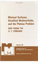 Minimal Surfaces Stratified Multivarifolds And The Plateau Problem