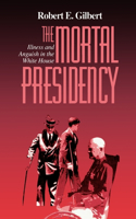 Mortal Presidency