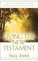 Living the New Testament – Daily Readings from Matthew to Revelation
