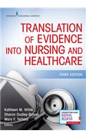 Translation of Evidence Into Nursing and Healthcare