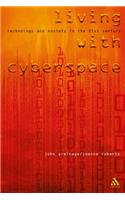 Living with Cyberspace