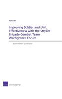 Improving Soldier and Unit Effectiveness with the Stryker Brigade Combat Team Warfighters' Forum