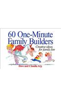 60 One-Minute Family Builders