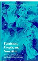 Feminism, Utopia, and Narrative