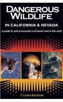 Dangerous Wildlife in California & Nevada