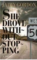 She Drove Without Stopping