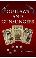 Outlaws and Gunslingers
