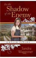 In the Shadow of the Enemy