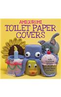 Amigurumi Toilet Paper Covers