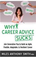 Why Career Advice Sucks