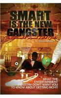 Smart Is the New Gangster