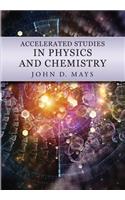 Accelerated Studies in Physics and Chemistry