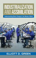 Industrialization and Assimilation