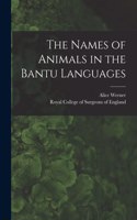 Names of Animals in the Bantu Languages