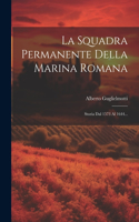 Squadra Permanente Della Marina Romana