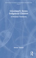 Greenland’s Stolen Indigenous Children