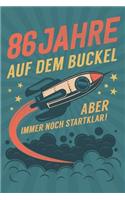 86 Jahre auf dem Buckel