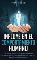 Influye En El Comportamiento Humano