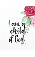 I am a child of God